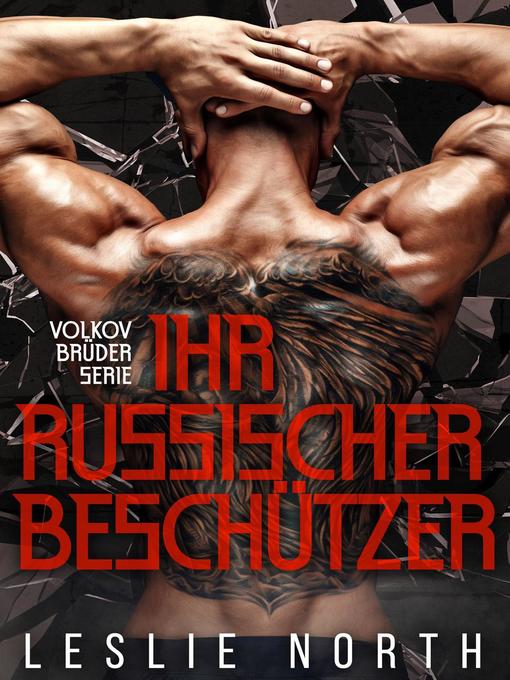 Title details for Ihr Russischer Beschützer by Leslie North - Available